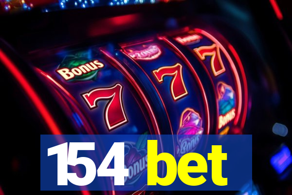 154 bet